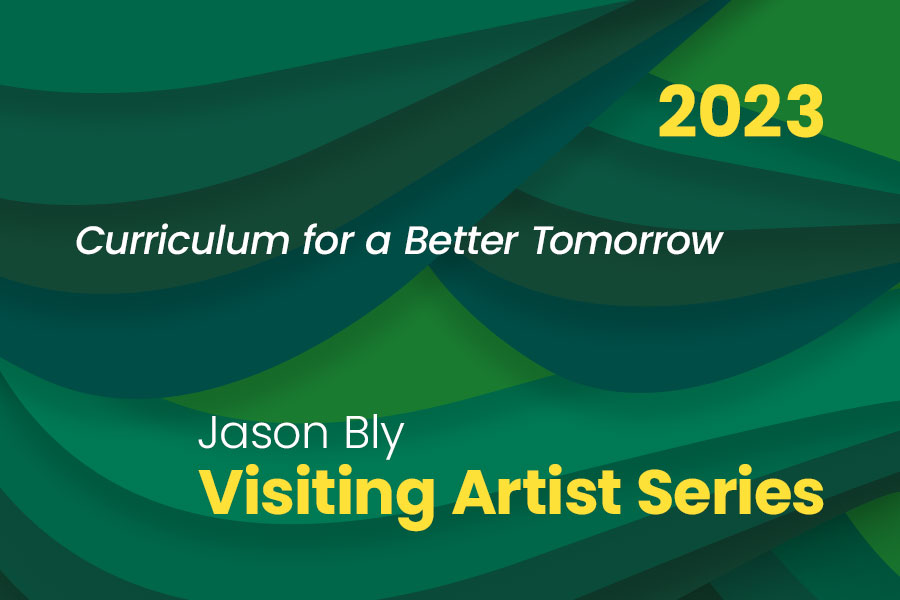 Jason Bly Curriculum Exhibition